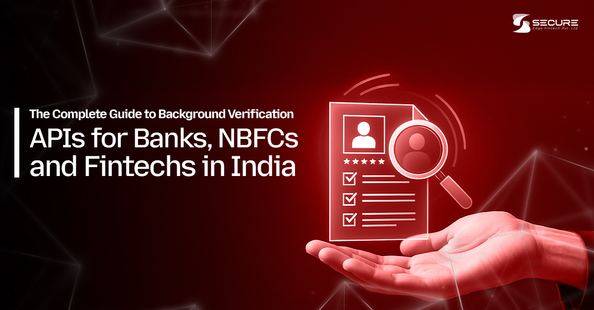 Background Verification API Guide for Banks, NBFCs and Fintechs