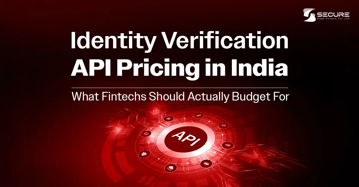 Identity Verification API Pricing in India | SecureEdge